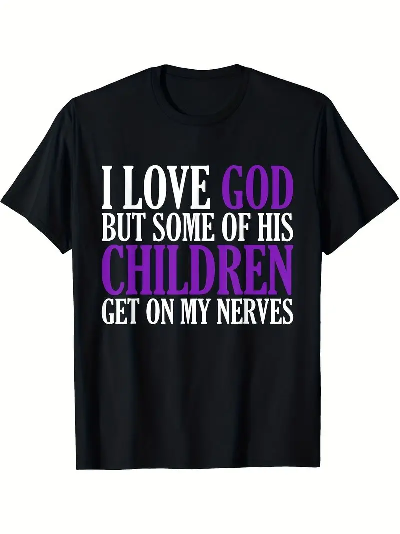I Love God But Some Of His People Bother Me T-Shirt 180G Unisex 2025 Summer Short Sleeve Printed Tee Pure 220G Plus Size Gift