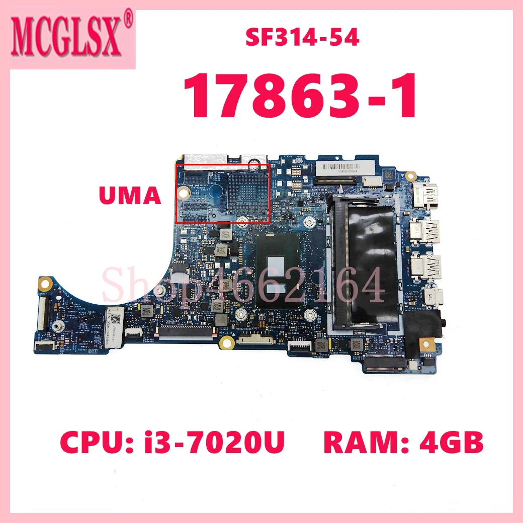 

17863-1 With i3-7020U CPU 4GB-RAM Mainboard For Acer Switch SF314-54 SF314-54G Laptop Motherboard 100% Tested OK