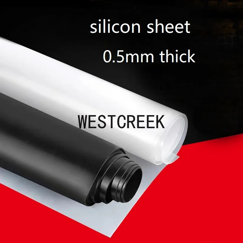 WESTCREEK 0.5mm thick ultrathin black Silicone Rubber Sheet black Silicone Pad red silica gel plate transparent clear silicon be