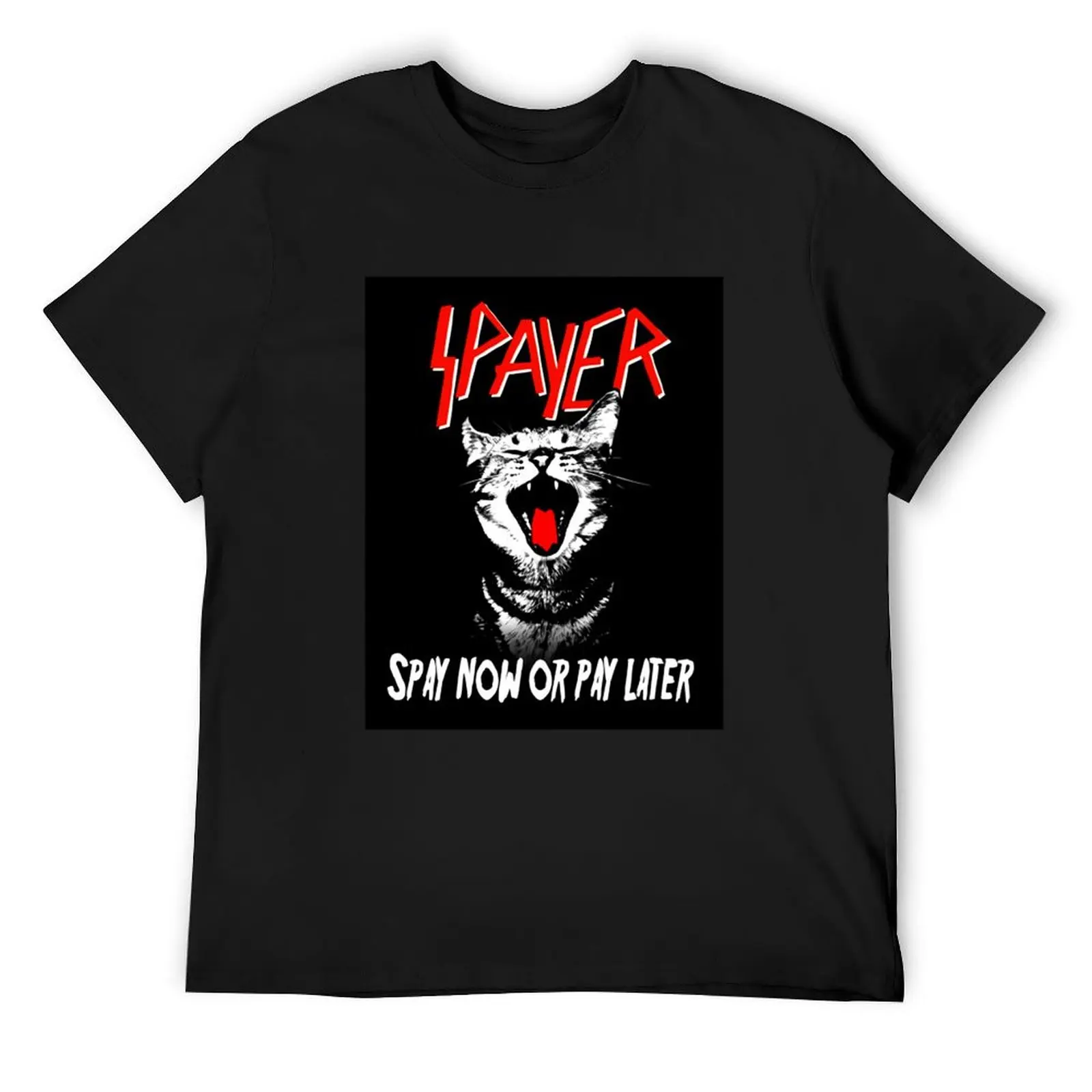 Spayer Spay Now Or Pay Later Cat Unisex, Men, White, Trending, Good Idea T-Shirt korean fashion shirts graphic tee Men's t-shirt