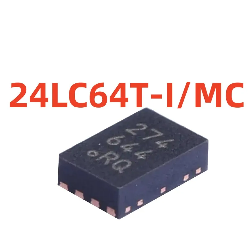 24LC64T-I/MC   screen printing  274  memory chip  100% brand new and original