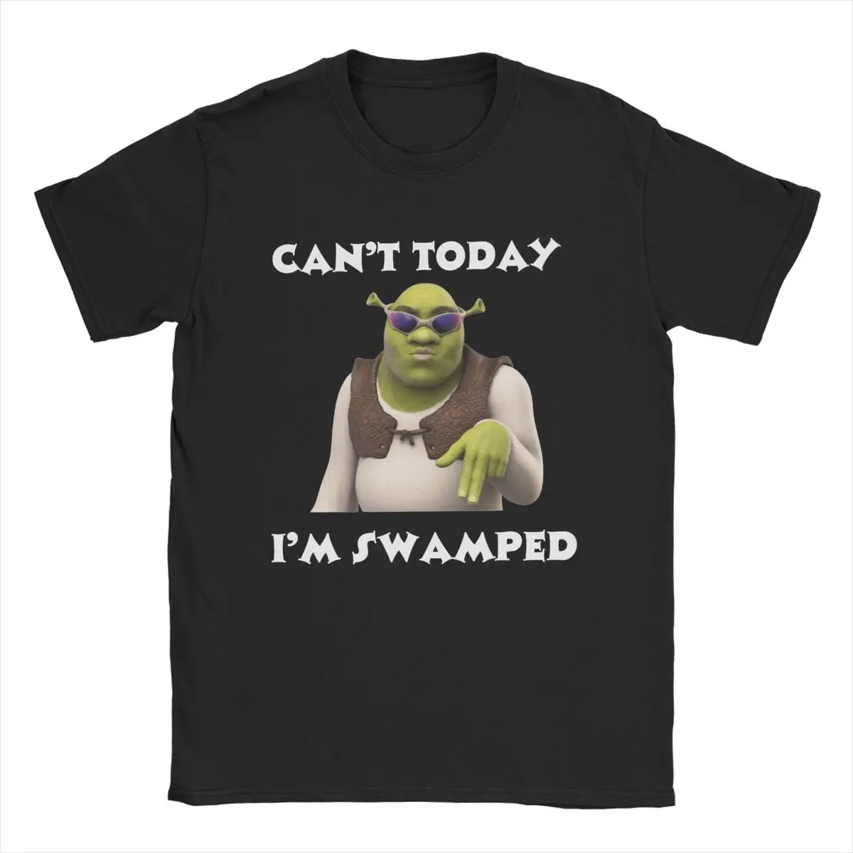 Can't Today Shreks I'm Swamped Men T Shirts Casual Tees Short Sleeve O Neck T-Shirt Cotton Classic Tops