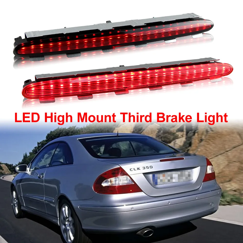 High Level 3rd Third LED Tail Brake Stop Light Black Lens for Mercedes Benz CLK W209 C209 A209 2002-2007 2008 2009 A2098200956