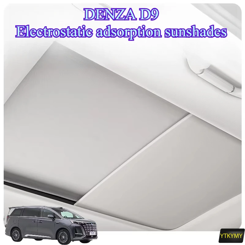 

For DENZA D9 sunshade electrostatic adsorption, roof sunroof, sunscreen, heat insulation accessories, car modification supp