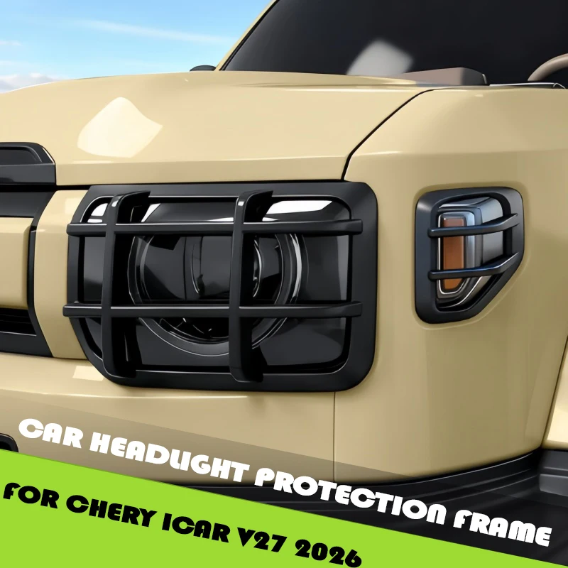 

Car Headlight Protection Frame Fit for Chery ICAR V27 2026 Modified Car Side Light Decorative Cover Car Exterior Accessories
