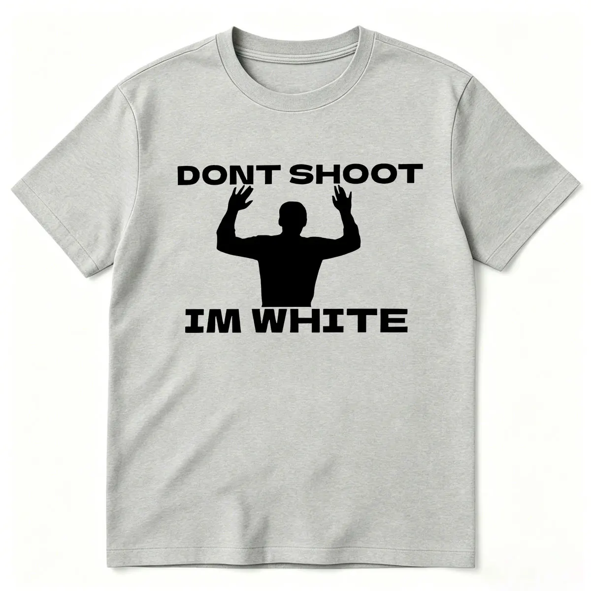 Dont Shoot Im White Funny Meme T-shirts Men's Women Clothing Fashion Cotton Oversized Short Sleeve T Shirts Harajuku Streetwear