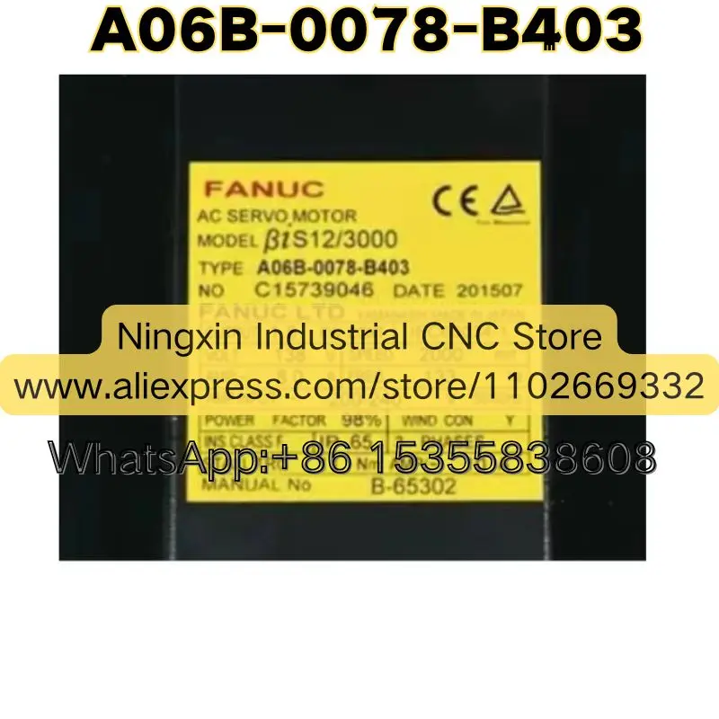Latest Quotation A06B-0078-B403 Used Servo Motor Without Encoder Function Intact A06B 0078 B403 Shipped Quickly