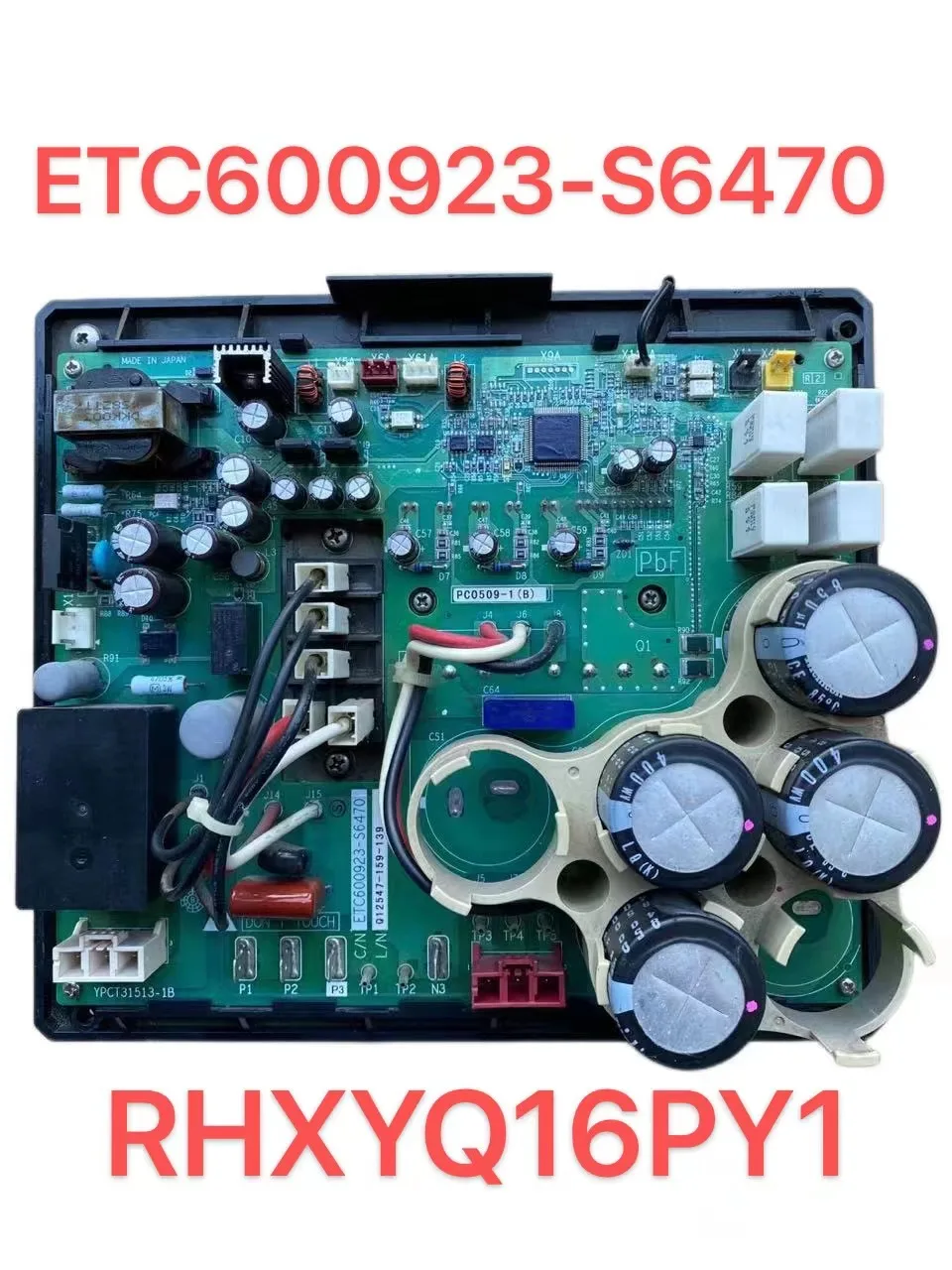 Dajin Central Air Conditioning Computer Board PC0509-1(B) Frequency Conversion Module Board ETC600923-S6470 YPCT31513-1B