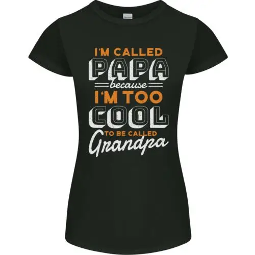 Grandparents Day I'm Called Papa Womens Petite Cut T-Shirt