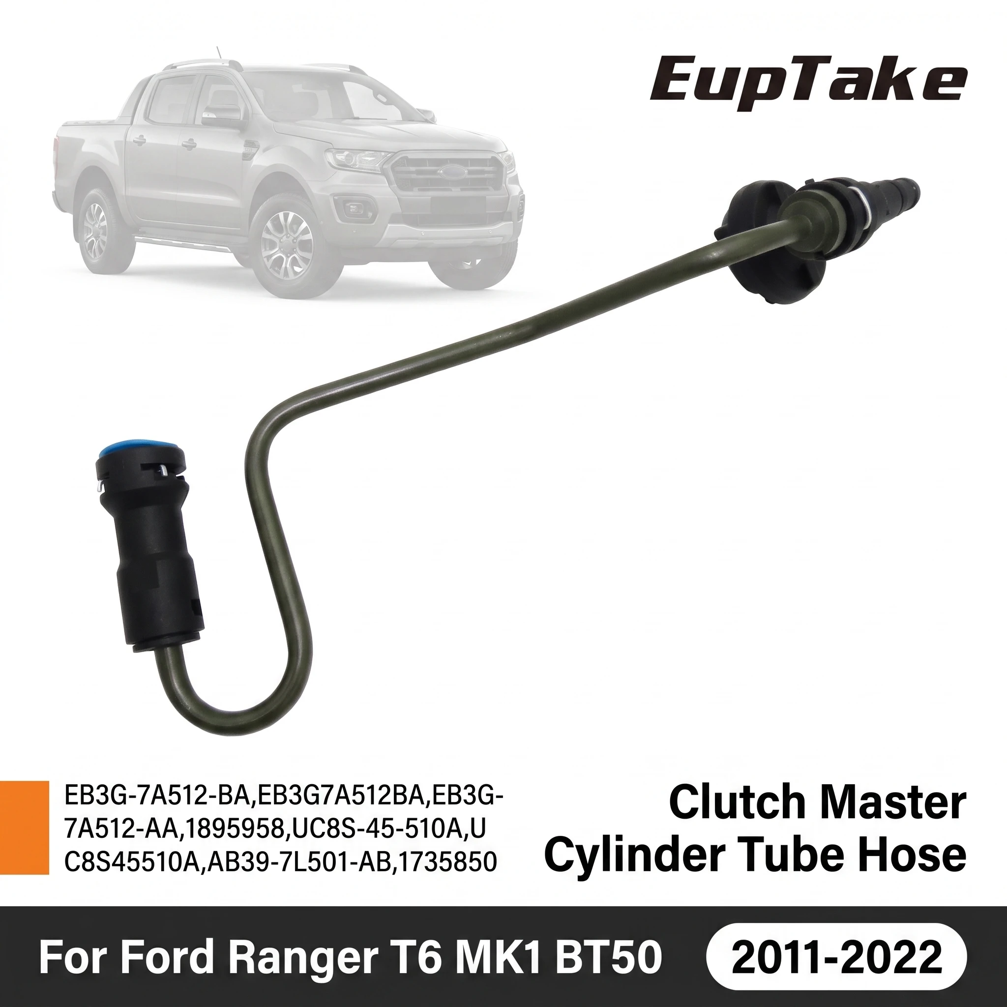 Clutch Master Cylinder Tube Hose for Ford Ranger T6 MK1 BT50 2016- EB3G7A512BA 1895958 UC8S-45-510A