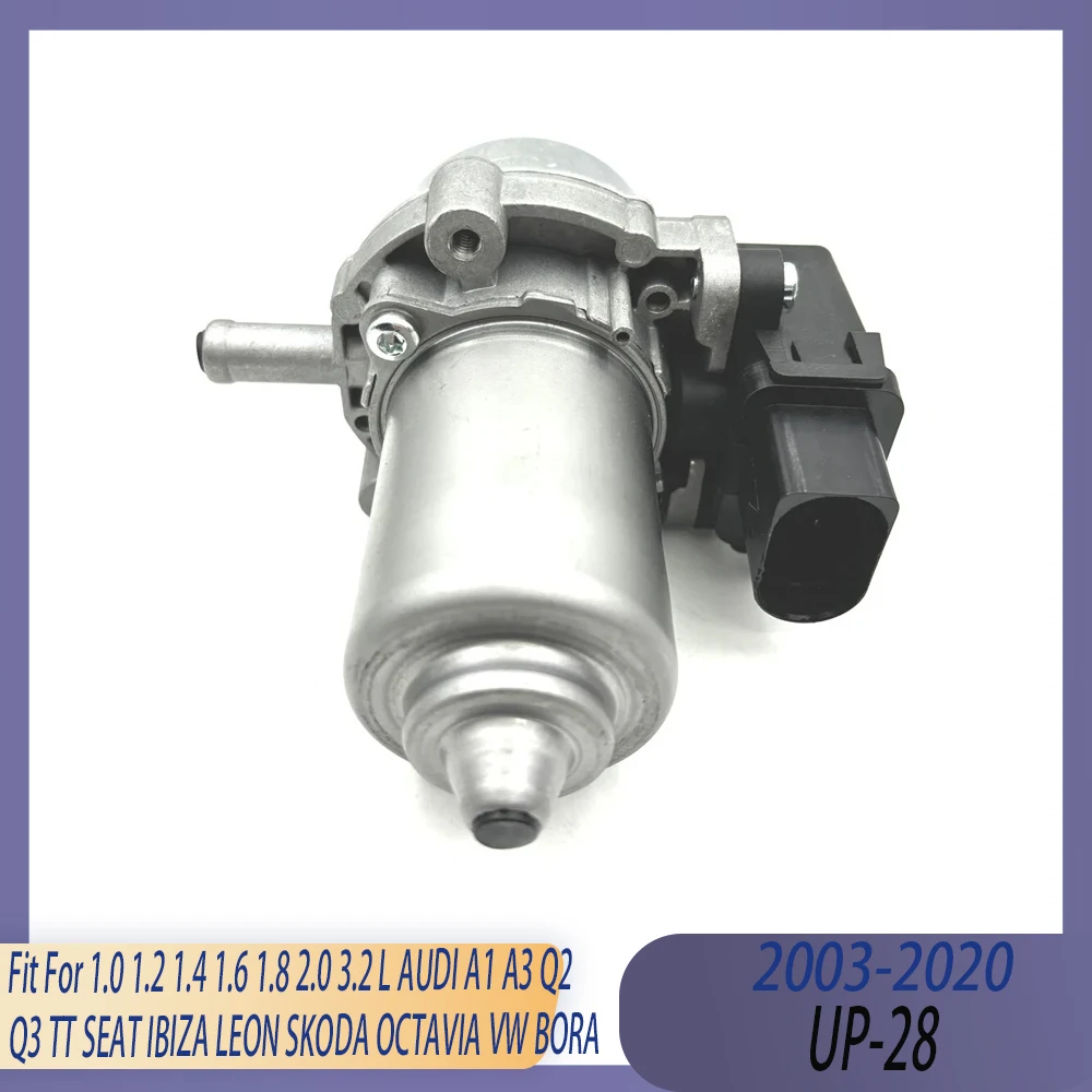 

UP-28 Brake Electric Pump Vacuum Fit 1.0 1.2 1.4 1.6 1.8 2.0 3.2 L For AUDI A1 A3 Q2 Q3 TT SEAT IBIZA LEON SKODA OCTAVIA VW BORA