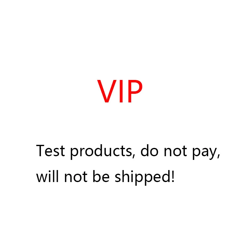 

Test products, do not pay, will not be shipped!