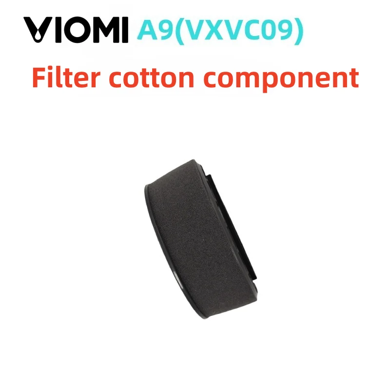 

Original VIOMI A9 accessory Filter cotton component - Compatible with Cordless Handheld Vacuum Cleaner (VXVC09)
