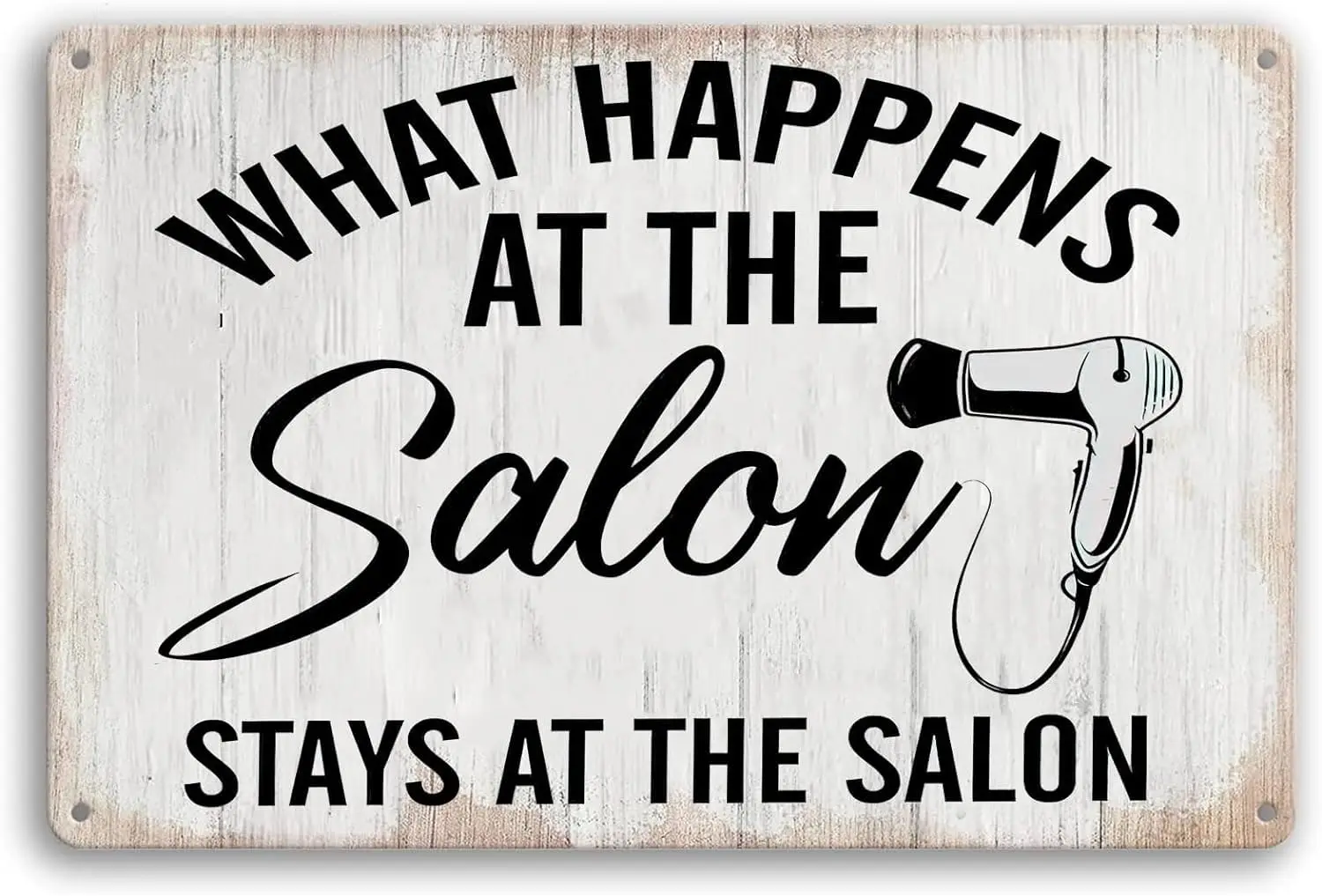 What Happens at The Salon Stays at The Salon - Retro Plaque Metal Tin Sign Wall Decor Art Sign for Garden Farmhouse Bathroo sign