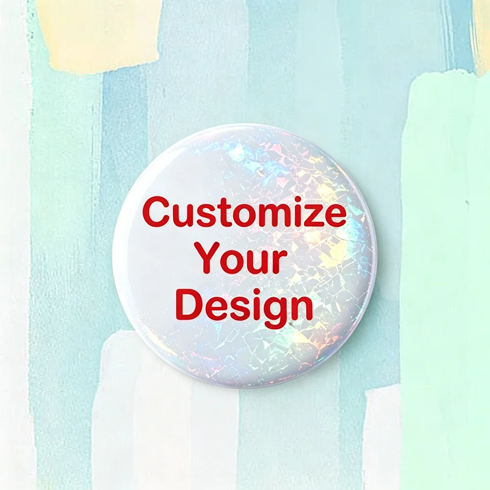 Customizable DIY Laser Finish Round Pin Badges Perfect for Bag Decoration Available in Multiple Sizes 25/32/44/58/75mm