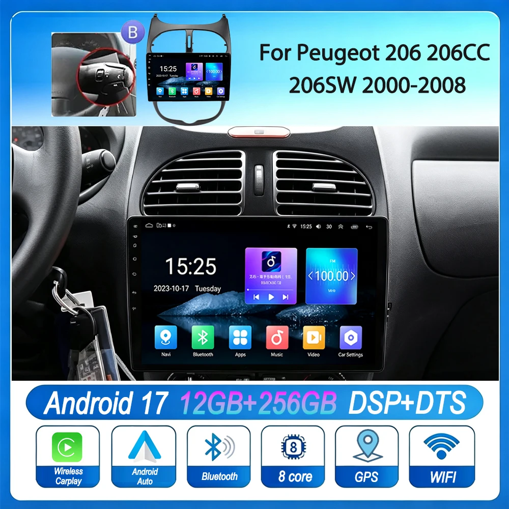 Android 17 Car Radio For Peugeot 206 206CC 206SW 2000-2008 Car Stereo Bluetooth WIFI GPS Navigation Screen Wireless Carplay BT