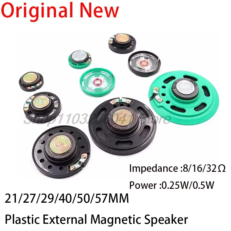 10PCS/LOT 21/27/29/40/50/57MM Toy Horn Plastic External Magnetic 8Ohm 0.25W 0.5W 16Ohm 32Ohm Speaker 8R 16R 32R Diameter Speaker