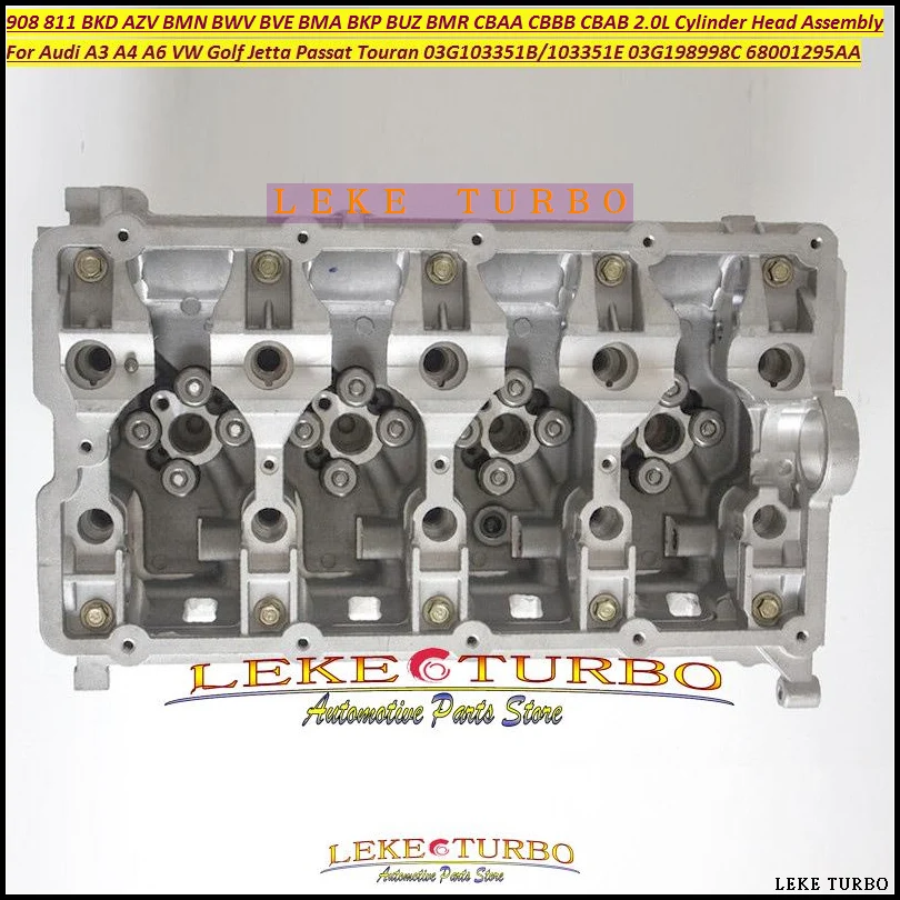

908 811 BKD AZV Cylinder Head Assembly 03G103351B For Audi A3 A4 A6 VW Golf Jetta Passat Touran BMN BWV BVE BMA BKP BUZ BMR CBAA