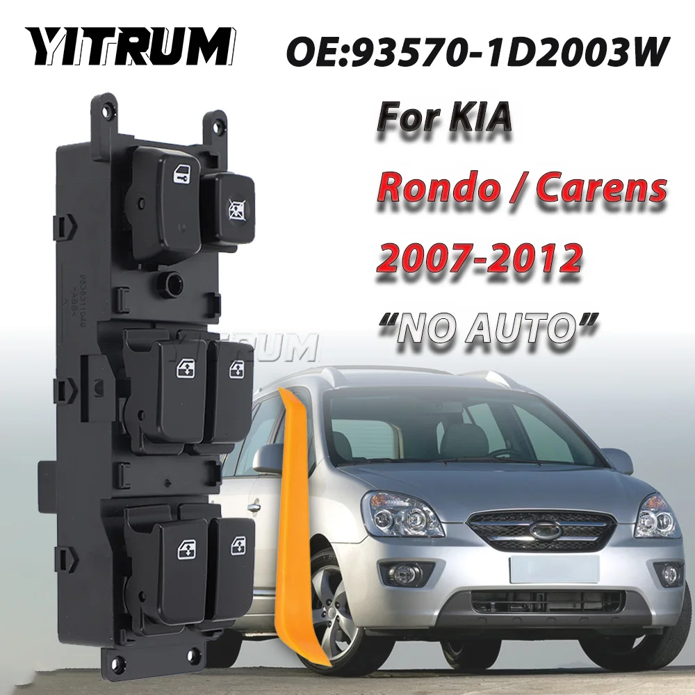 YITRUM 93570-1D2003W  93570-1D1013W Electric Window Switch Front Glass Lifting Control Button For Kia Carens (UN) 2007-2012