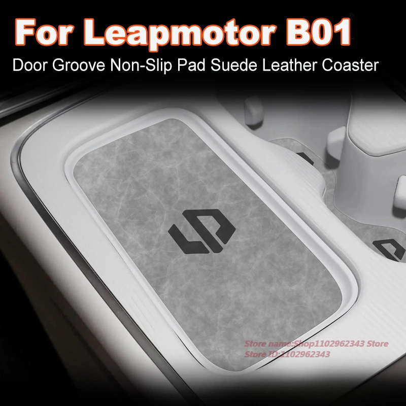 

Anti-Slip Gate Slot Cup Mat For Leapmotor B01 Door Groove Non-Slip Pad Suede Leather Coaster Car Interior Modified Accessory