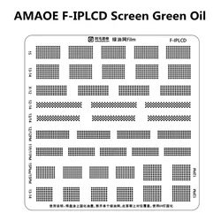 AMAOE F-IPLCD Screen Green Oil Film for IP X-15 Series LCD Screen Repair BGA Reballing Stencil Planting Tin Steel Mesh