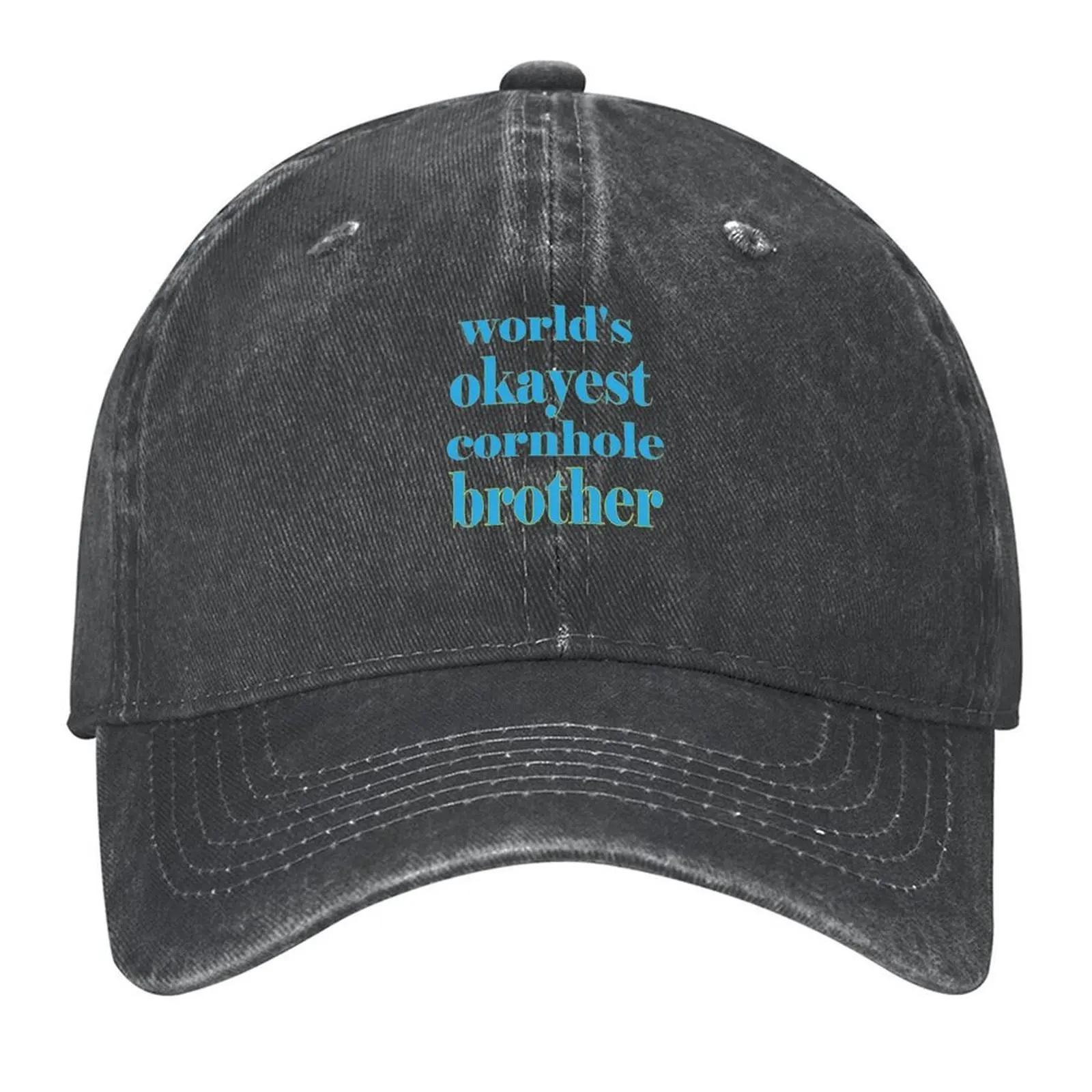 

world's oksyest cornhole brother Baseball Cap beach hat Streetwear fun hats Hat Man Luxury Women's Hats 2025 Men's