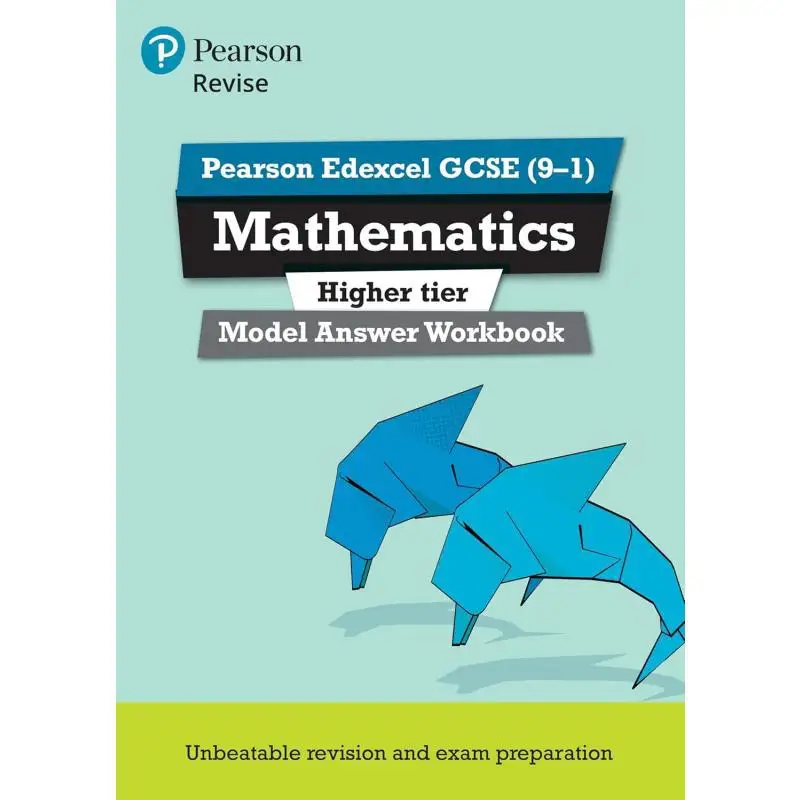 

Рабочая тетрадь Pearson REVISE Edexcel GCSE по математике более высокой модели ответов для экзаменов с 2025 и 2026 Пирсон 9781292230276
