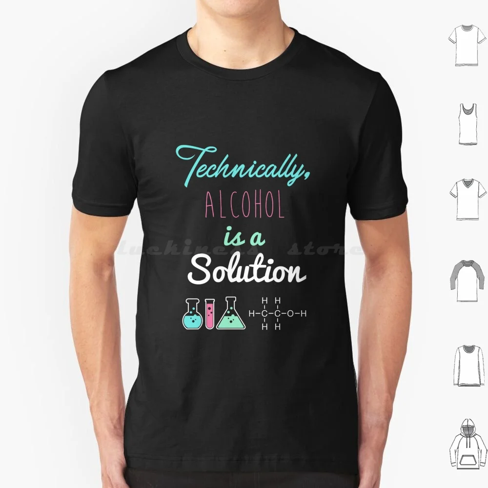 Is A Solution T Shirt Men Women Kids 6xl Solution Fun Chemistry Bar Pub Becker Bunsen Lab Science Formula Best Selling Funny