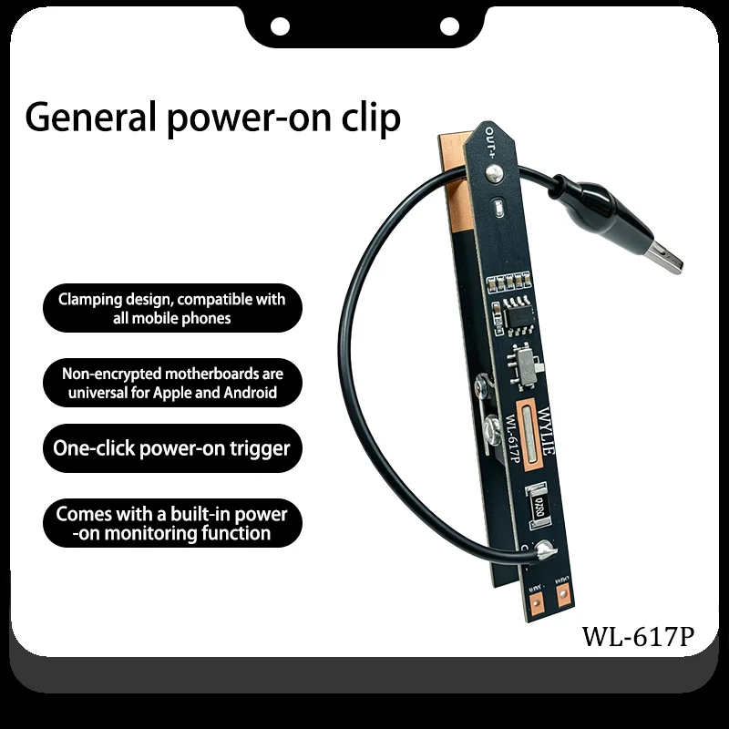 WEILIE 617P Power on Clip on Universal Battery Clip, Apple Android Non Encrypting Motherboard Full Series One Click Power on