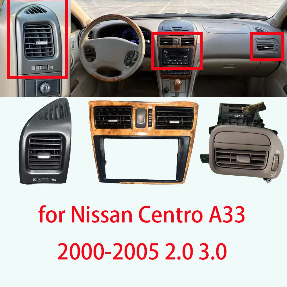 

2000-2005 for Nissan Centro A33 2.0 30 Front Dash Middle Air Conditioner AC Vent Grille Frame Outlet Assembly