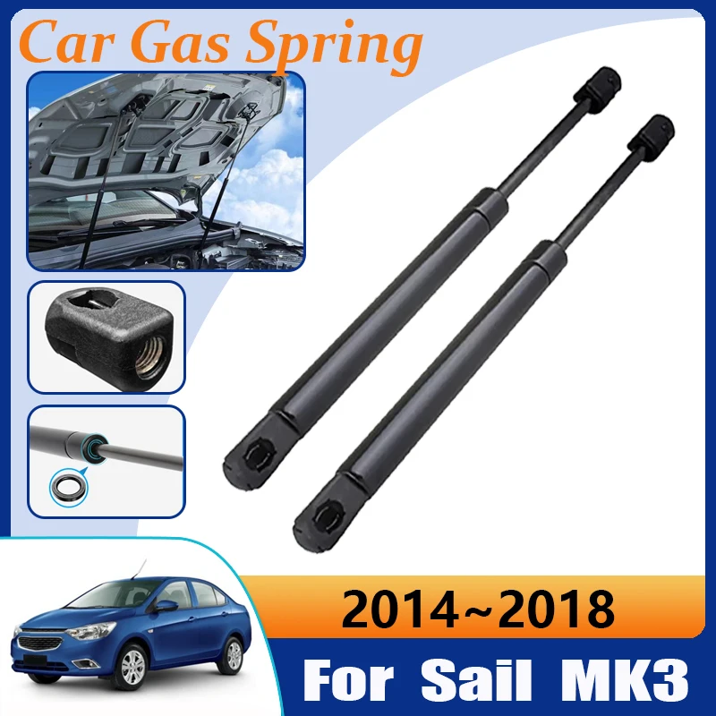 Car Engine Front Hood Hydraulic Rod For Chevrolet Sail 3 MK3 Aveo 2014~2018 Supporting Strut Auto Holders Tools Car Accessories 