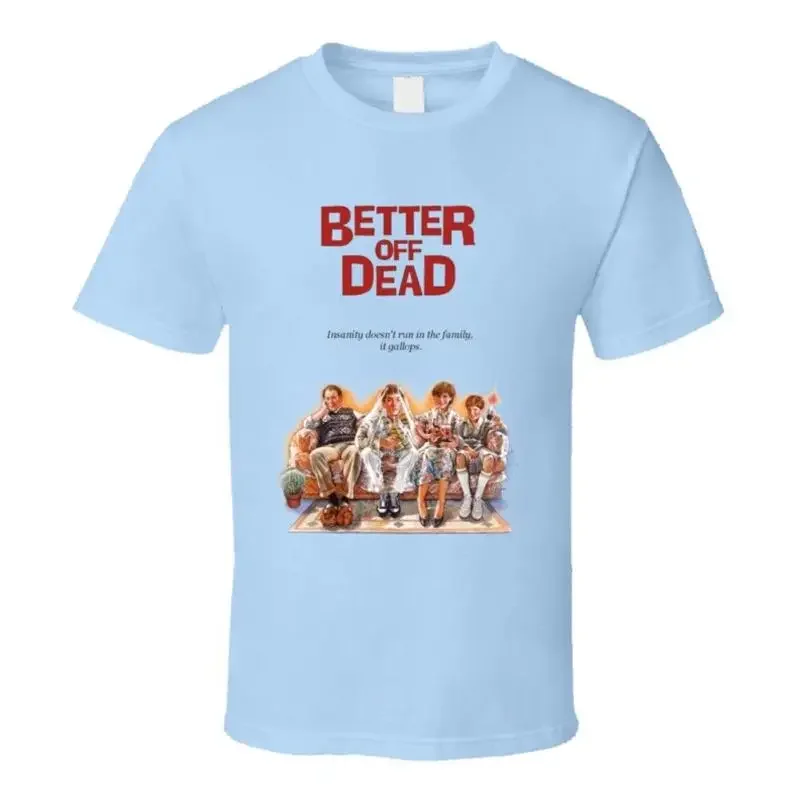 Better Off Dead 80's Black Comedy Retro Movie T Shirt