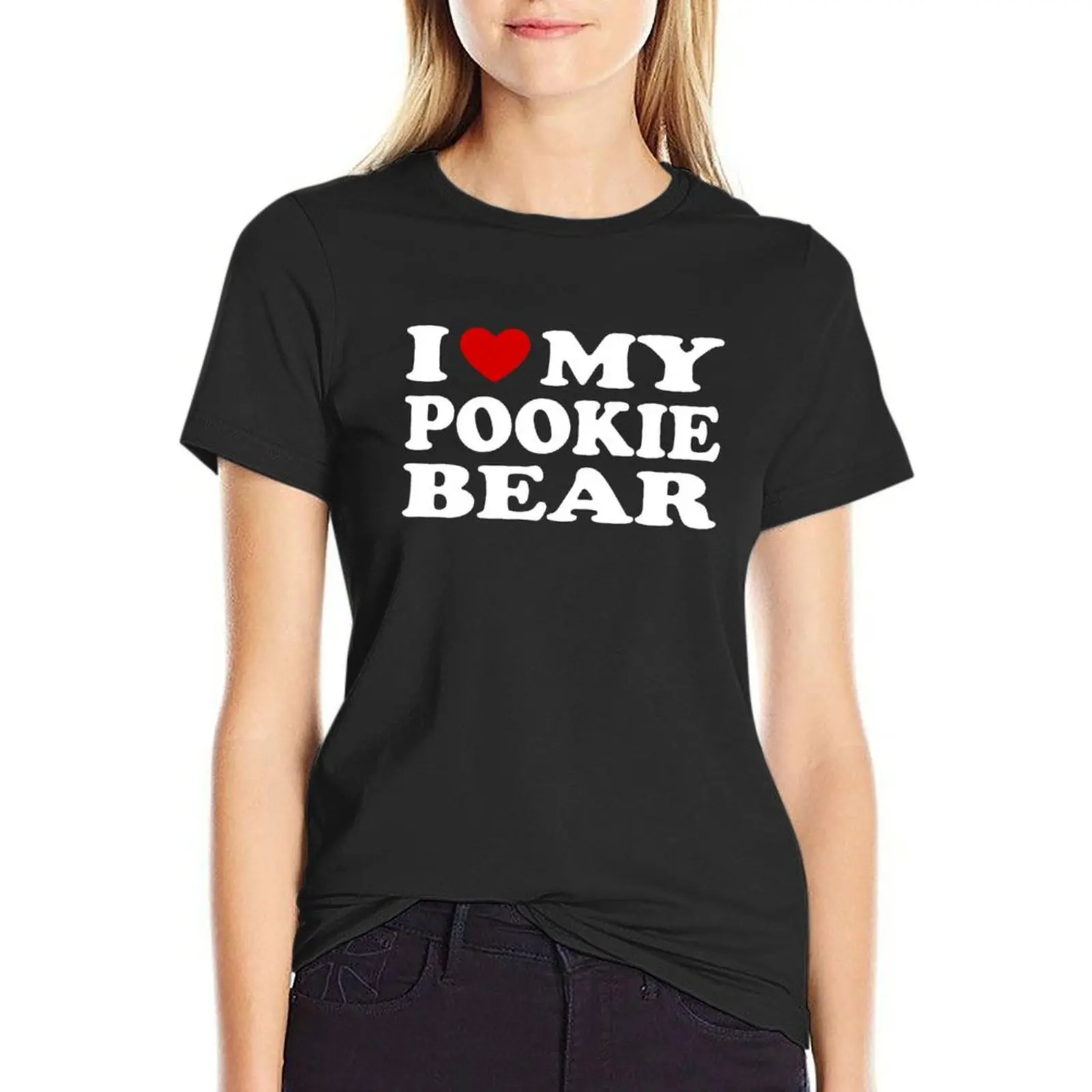 I Love My Pookie Bear funny Valentine's Day T-Shirt sports fans cute tops Woman T-shirts