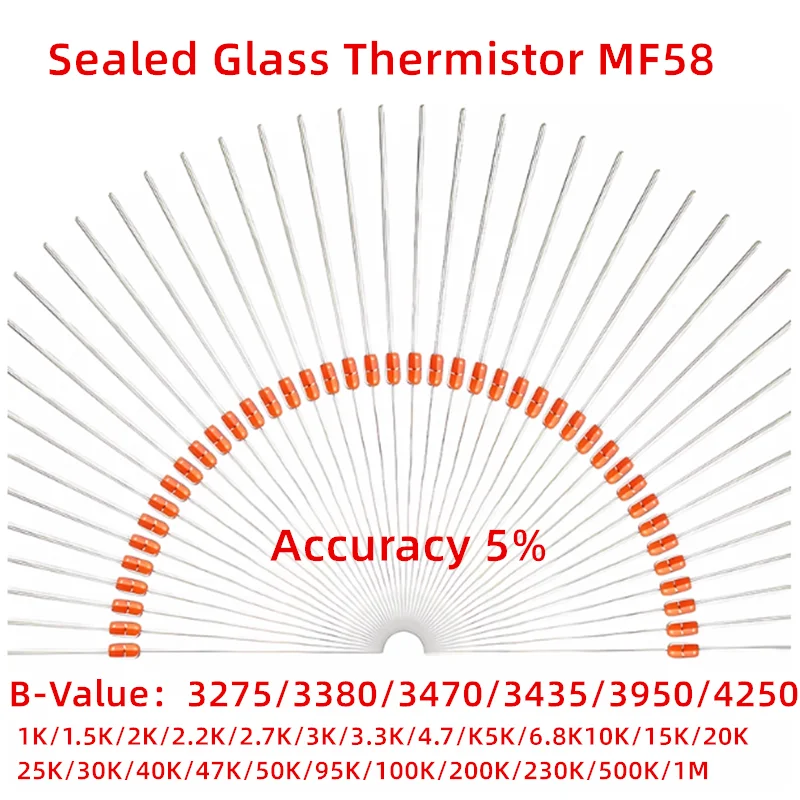20PCS NTC Glass-sealed Thermistor MF58 Accuracy 5%  B-value 3275/3380/3470/3435/3950/4250 1K/1.5K/2K/2.2K/2.7K/3K/50K/100K/200K