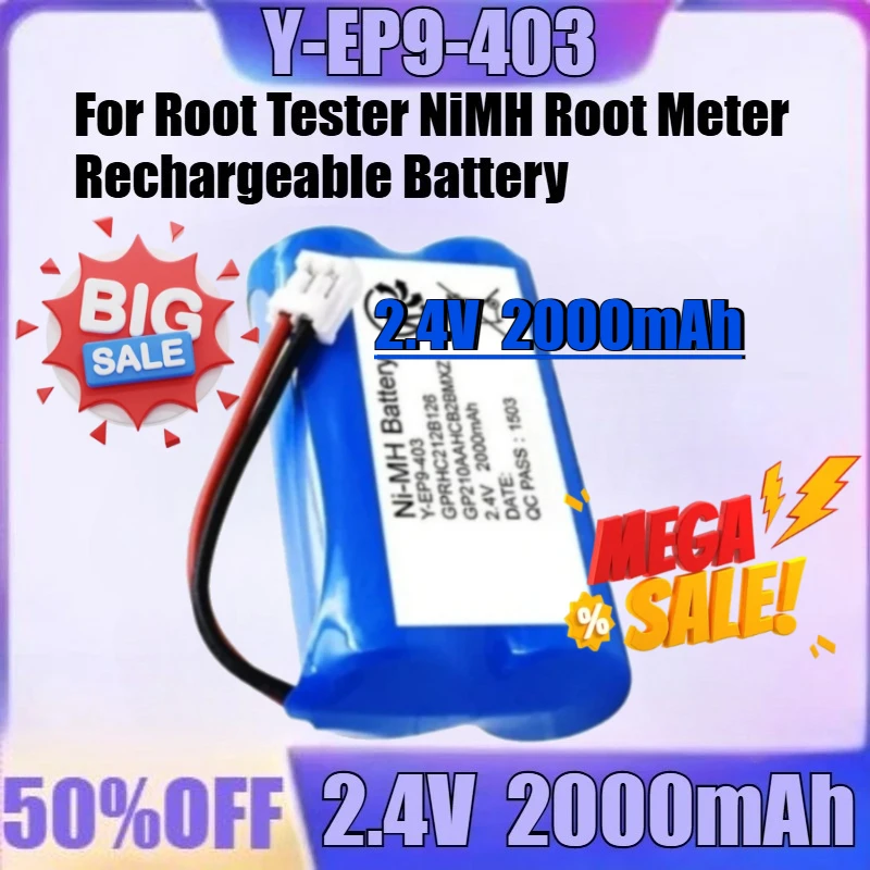 

Y-EP9-403 2.4V 2000mAh NiMH Root Meter Rechargeable Battery Pack Rechargeable Battery for Root Tester