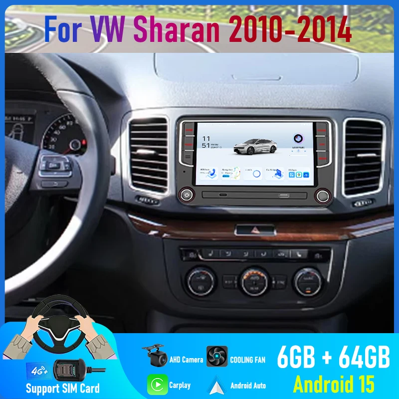 

7'' For VW Sharan 2010-2014 Car Radio Camera Navi Steering Wheel Control Android 15 Auto FM Google Map GPS 4G SIM Head Unit