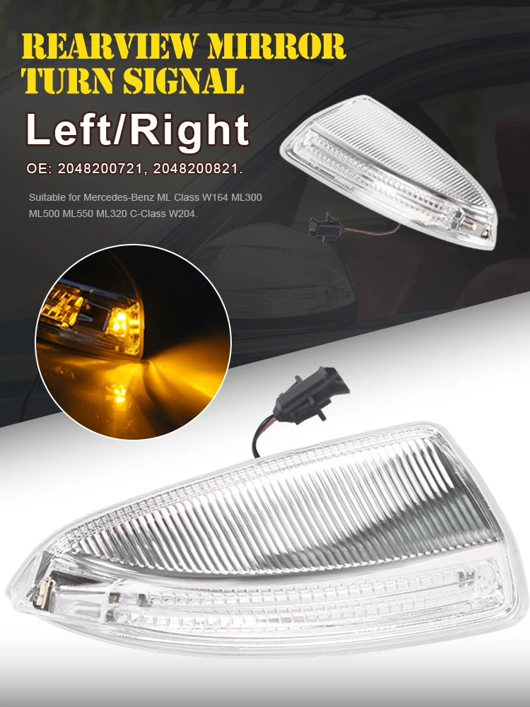 1Pcs Rearview Mirror Turn Signal LED Side Mirror Light for Mercedes Benz W204 W164 ML300 ML500 ML550 ML320 2048200721 2048200821