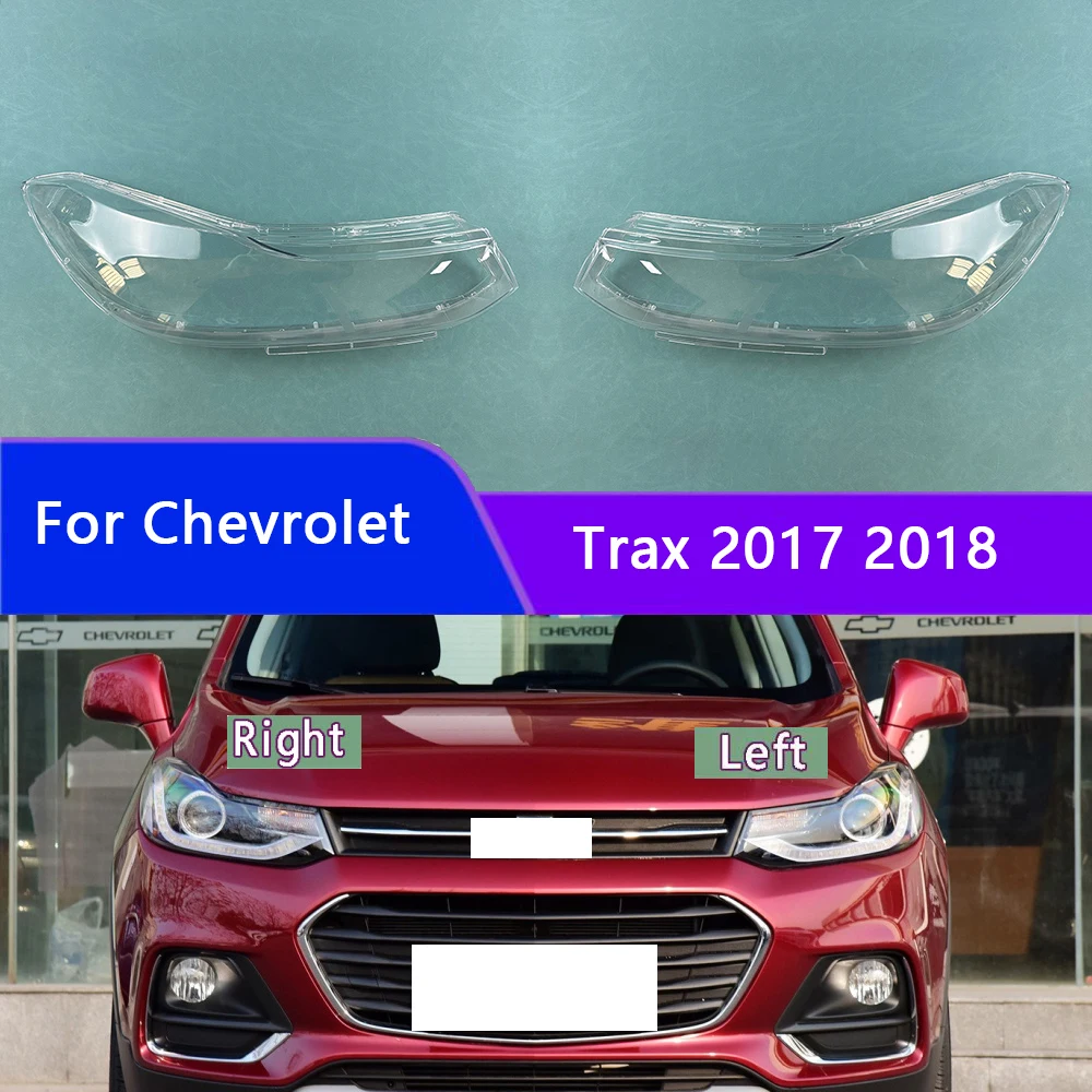 

For Chevrolet Trax 2017 2018 Car Accessories Headlight Shell Headlamp Transparent Lampshade Cover Lens Plexiglass