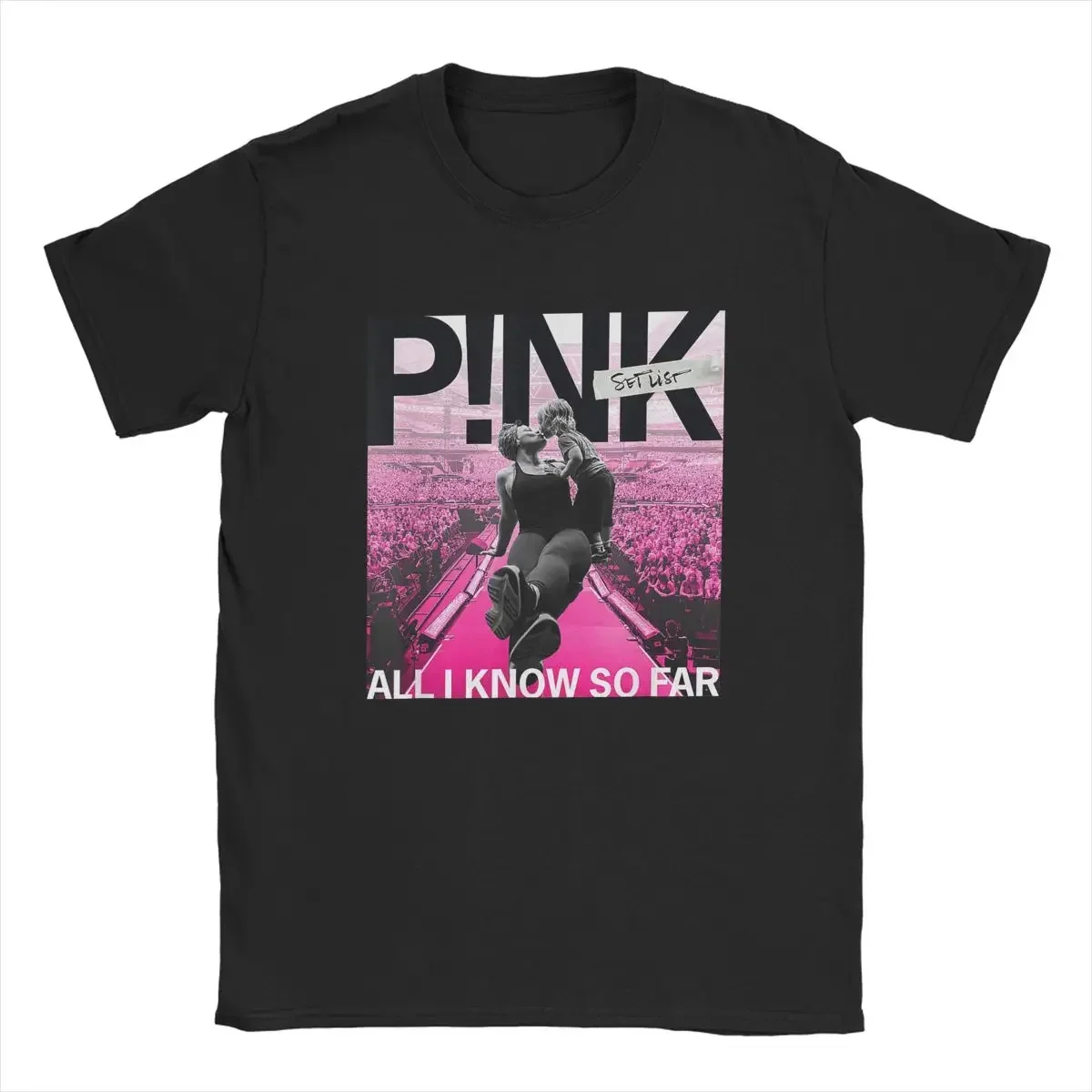 

Men T-Shirt P!nk Pink Official All I Know So Far Fashion 100% Cotton Tees Short Sleeve Rock T Shirt Crew Neck Clothing 4XL 5XL