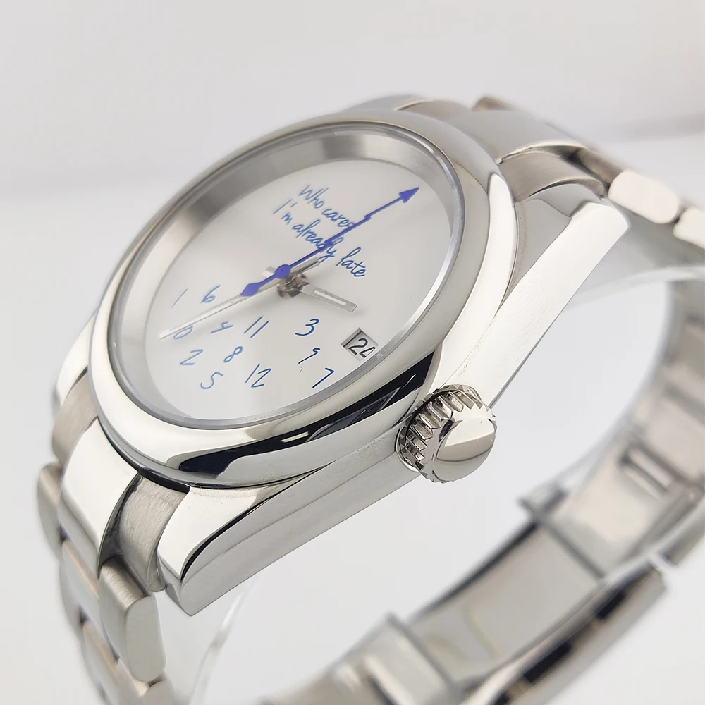 NH35 Watch 36mm/39mm Who cares im already late Watch Blue Text Dial No Logo Oyster Case Sapphire Crystal Glass Waterproof