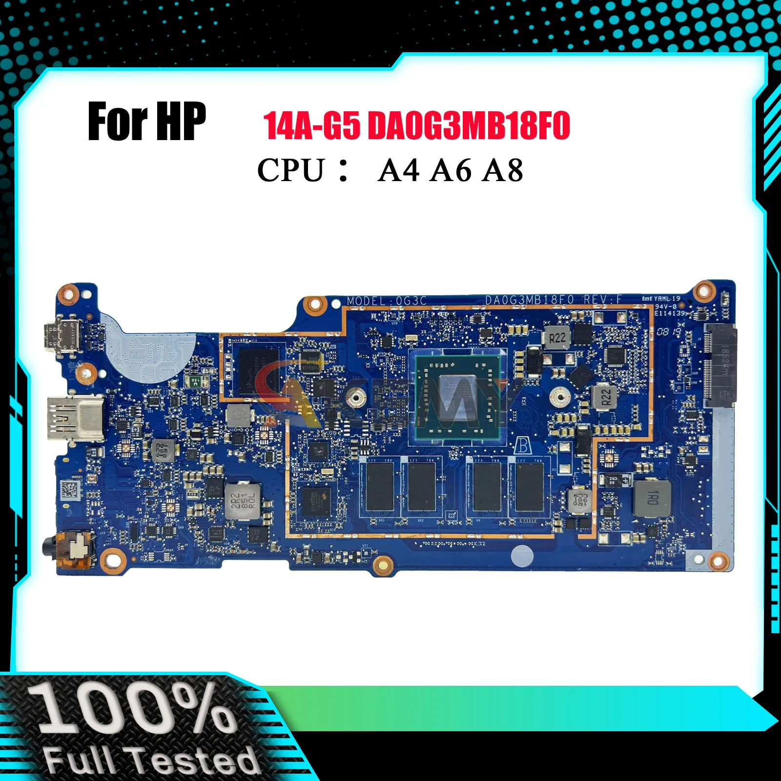 

DA0G3MB18F0 Laptop Motherboard For HP Chromebook 14A G5 With A4-9120 CPU 4GB RAM 16G SSD L51910-001 Tested OK