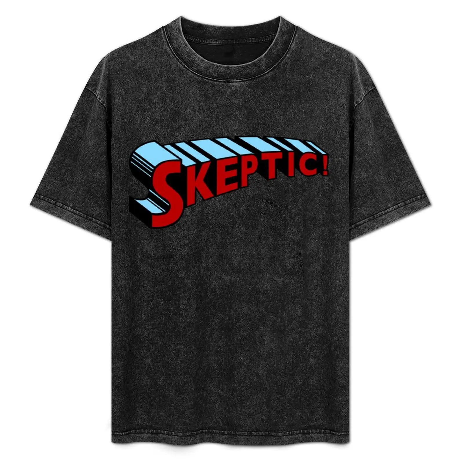 

Super Skeptic! T-Shirt essential t shirt shirts graphic tee fruit of the loom mens t shirts