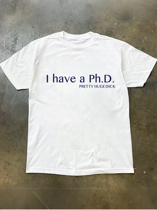 Pure Cotton Short Sleeve T-Shirt Men Women Print Casual round Neck Breathable Comfortable Phd Joke English Homophone Short T-...