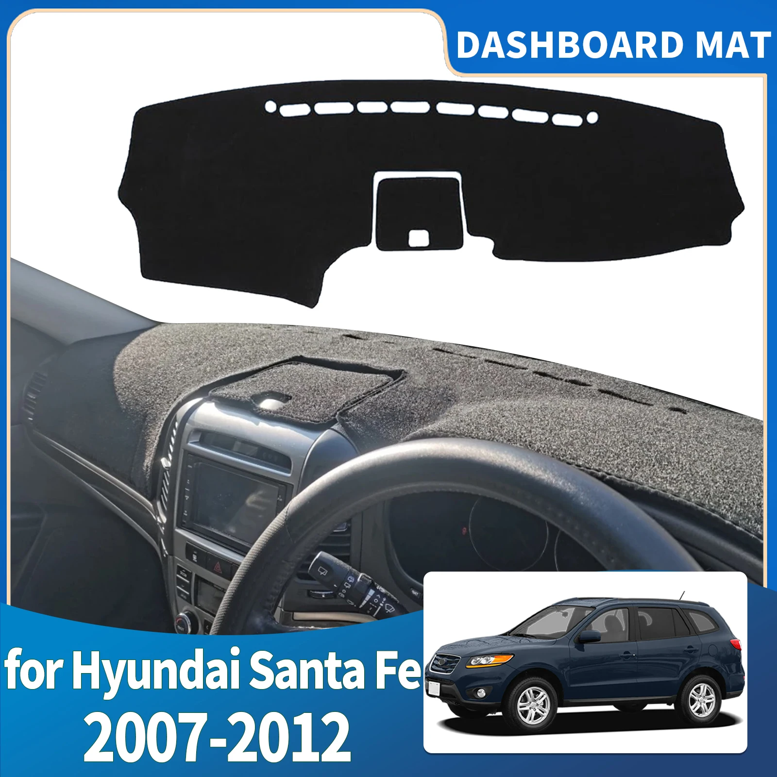 

fit for Hyundai Santa Fe Santafe 2007 2008-2012 Dashmat Dashboard Cover Pad Protective Carpet Car Accessories DashMat Sunshade
