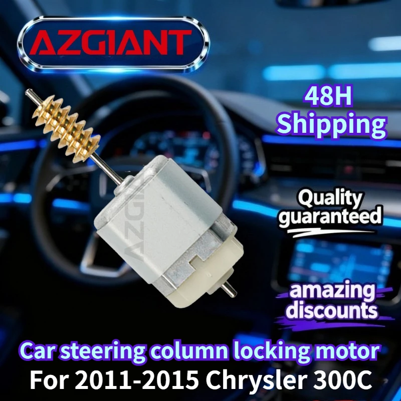 

For 2011-2015 Chrysler 300C AZGIANT Car steering column lock actuator motor New high-quality parts Auto Accessories Perfect fit