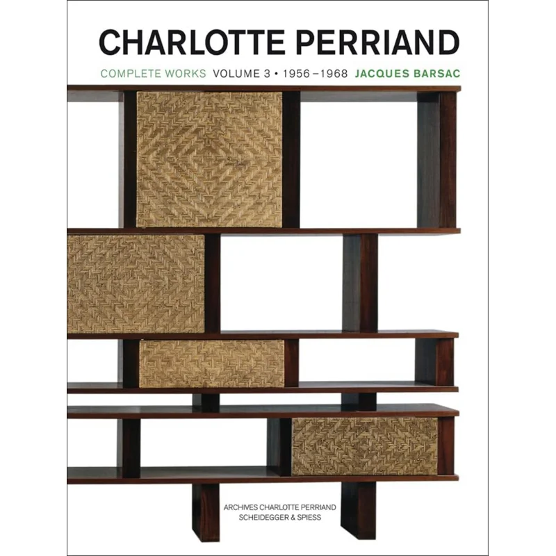 

Шарлотта Перрианд Жак Барасак Шахеidegger Spiess 9783858817488 Книга