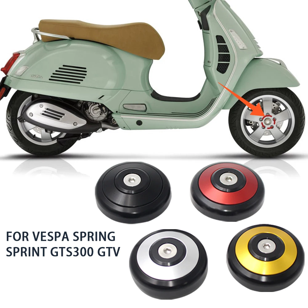 

Motorcycle Front Wheel Cap CNC Hubcaps for VESPA GTS300 GTV 250 Primavera 150 Sprint 150 3Vie LX 125 S125 150