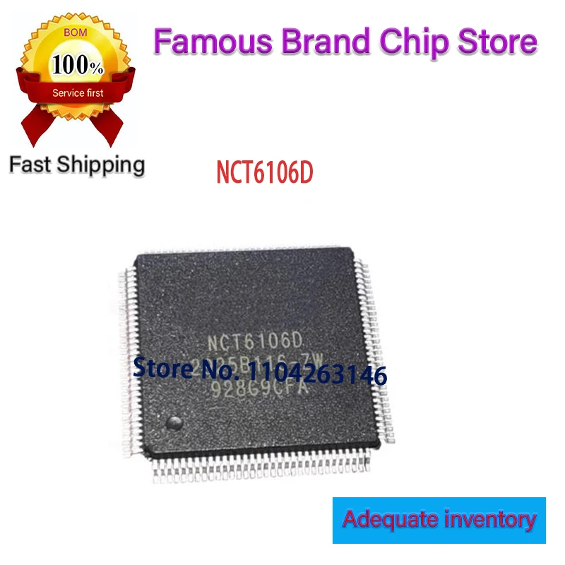 Original New NCT6106D QFP-128 NCT6106  In Stock 5pcs/lot
