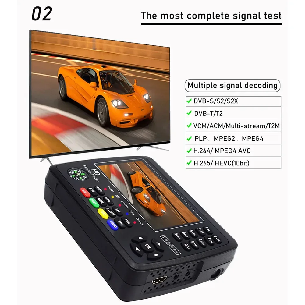 

Digital For Satellite Finder V10 with 4.3 inch LCD Panel Display and Full HD DVB-S/S2/S2X/T/T2 H.265 Compatibility