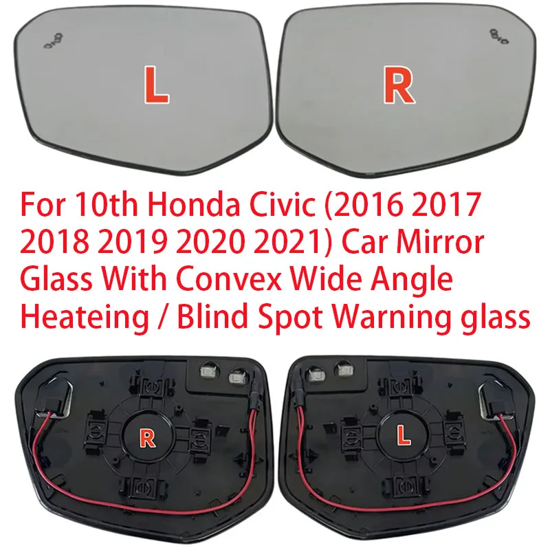 For Honda 10th Civic 2016 2017 2018 2019 2020 2021 Car Mirror Glass With Convex Wide Angle Heateing / Blind Spot Warning glass